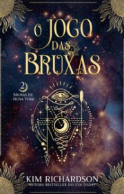 Capa do livor - Série Bruxas de Nova York 02 - O Jogo das Bruxas