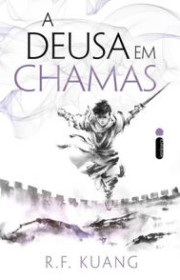 Capa do livor - Série A Guerra da Papoula 03 - A Deusa em Chamas