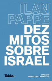 Capa do livor - Dez Mitos Sobre Israel