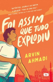 Capa do livor - Foi Assim que Tudo Explodiu