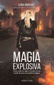 Capa do livor - Série Hidden Legacy 01 - Magia Explosiva 