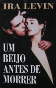 Capa do livor - Um Beijo Antes de Morrer