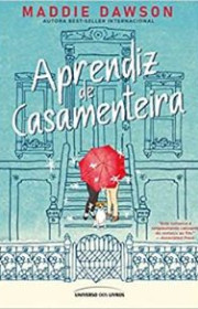 Capa do livor - Série Aprendiz de Casamenteira 01 - Aprendiz de Ca...