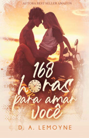 Capa do livor - 168 Horas Para Amar Você + 168 Horas Para o Natal...