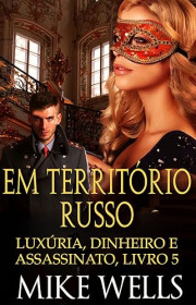 Capa do livor - Série Luxúria, Dinheiro & Assassinato 05 - Em Terr...