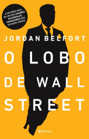 Capa do livor - O Lobo de Wall Street (Ed. Planeta, 2020)