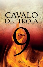 Capa do livor - Série Operação Cavalo de Tróia 09 - Caná