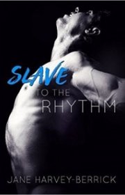 Capa do livor - Série The Rhythm 01 - Slave To The Rhythm 