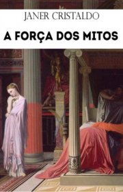 Capa do livor - A Força dos Mitos