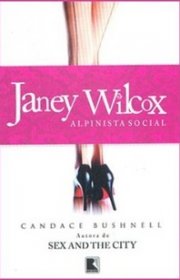 Capa do livor - Janey Wilcox: Alpinista Social