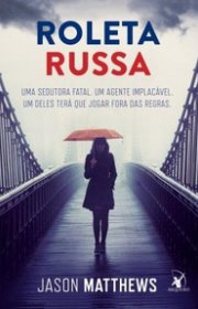 Capa do livor - Série Red Sparrow 01 - Roleta Russa (Operação Red...