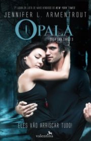 Capa do livor - Saga Lux 03 - Opala