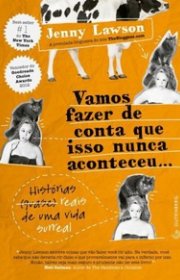 Capa do livor - Vamos Fazer de Conta Que Isso Nunca Aconteceu...