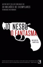 Capa do livor - Harry Hole 09 - O Fantasma