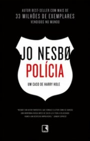 Capa do livor - Harry Hole 10 - Polícia