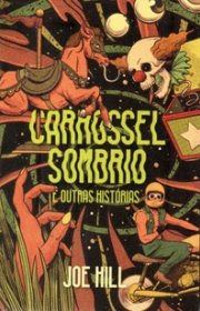 Capa do livor - Carrossel Sombrio e Outras Histórias