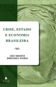 Capa do livor - Crise, Estado e Economia Brasileira