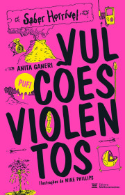 Capa do livor - Série Saber Horrível - Vulcões Violentos