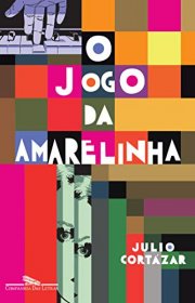 Capa do livor - O Jogo da Amarelinha (Ed. Companhia das Letras)