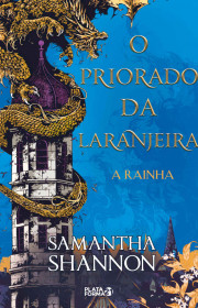 Capa do livor - Série O Priorado da Laranjeira 02 - A Rainha