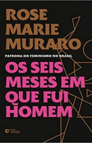 Capa do livor - Os Seis Meses em que Fui Homem