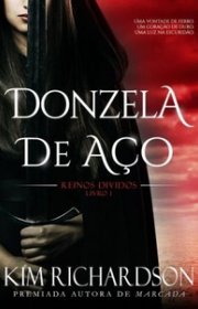 Capa do livor - Série Reinos Divididos 01- Donzela de Aço