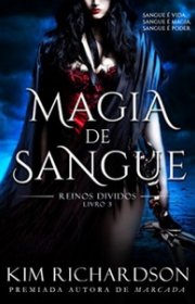 Capa do livor - Série Reinos Divididos 03 - Magia de Sangue