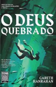 Capa do livor - Série O Legado do Ferro Negro 03 - O Deus Quebrado