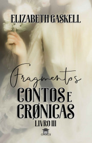 Capa do livor - Coleção Romances Traduzidos 03 - Fragmentos: Conto...