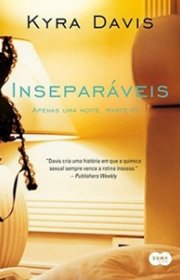 Capa do livor - Série Apenas Uma Noite 03 - Inseparáveis