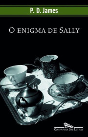 Capa do livor - Série Adam Dalgliesh 01 - O Enigma de Sally