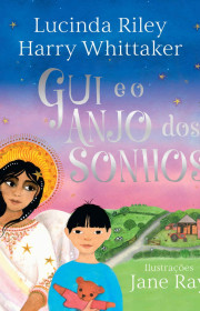 Capa do livor - Série Anjos da Guarda 02 - Gui e o Anjo dos Sonhos...