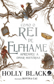 Capa do livor - Série O Povo do Ar 03.5 - Como o Rei de Elfhame ap...