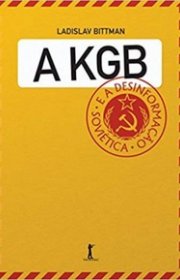 Capa do livor - A KGB E A Desinformação Soviética