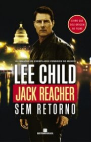 Capa do livor - Jack Reacher 18 - Sem retorno