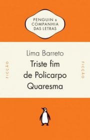 Capa do livor - Triste Fim de Policarpo Quaresma (Ed. Penguin Comp...