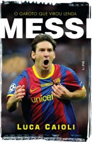 Capa do livor - Messi: O Garoto Que Virou Lenda