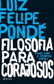 Capa do livor - Filosofia Para Corajosos