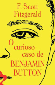 Capa do livor - O Curioso Caso de Benjamin Button (Ed. Antofágica,...