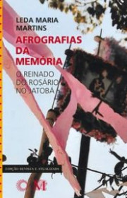 Capa do livor - Afrografias da Memória: O reinado do Rosário no Ja...