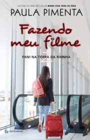 Capa do livor - Série Fazendo Meu Filme 02 - Fani na Terra da Rain...