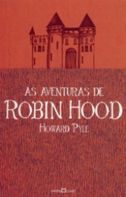 Capa do livor - As Aventuras de Robin Hood (Ed. Martin Claret)