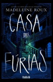 Capa do livor - Série Casa das Fúrias 01 - Casa das Fúrias