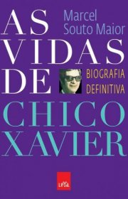 Capa do livor - As Vidas de Chico Xavier