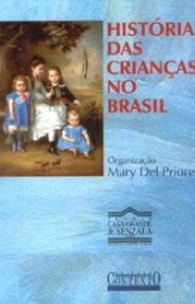 Capa do livor - História das Crianças no Brasil