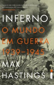 Capa do livor - Inferno: O Mundo em Guerra - 1939-1945