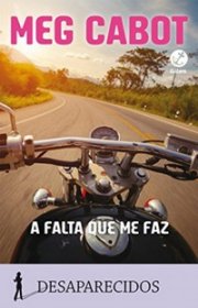 Capa do livor - Série Desaparecidos 05 - A Falta que me Faz