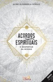 Capa do livor - Acordos Espirituais: O Despertar da missão