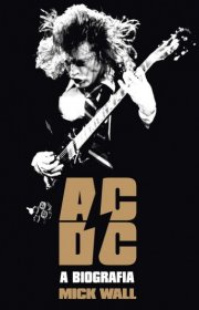 Capa do livor - AC/DC: A Biografia