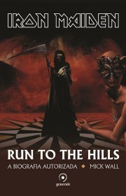 Capa do livor - Iron Maiden: Run to the Hills - A Biografia Autori...